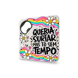 Porta-Copos com Abridor de Garrafas Embutido - Queria surtar